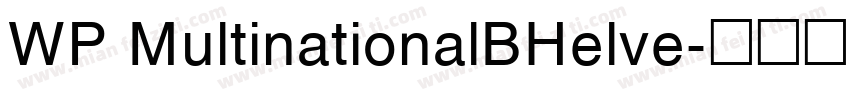 WP MultinationalBHelve字体转换